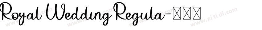 Royal Wedding Regula字体转换